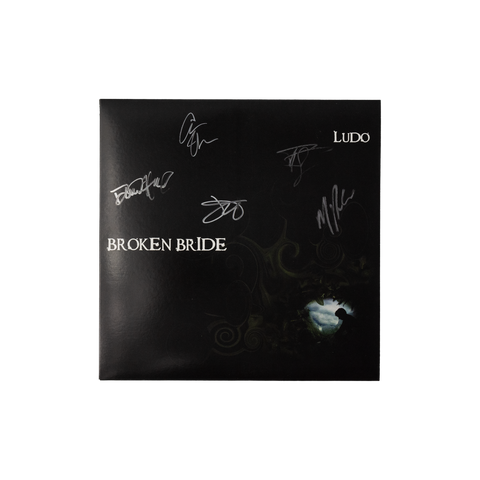 BROKEN BRIDE VINYL (signed)